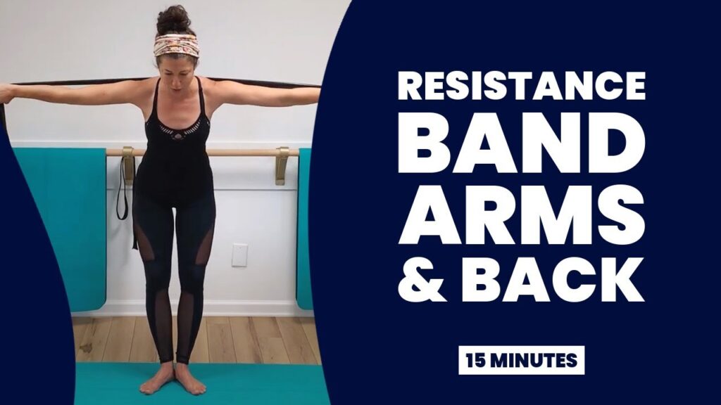 Resistance Band Arms + Back