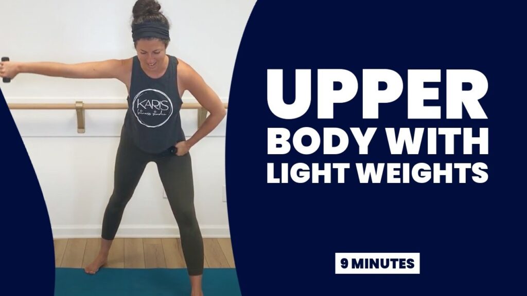 Upper Body with Light Weights