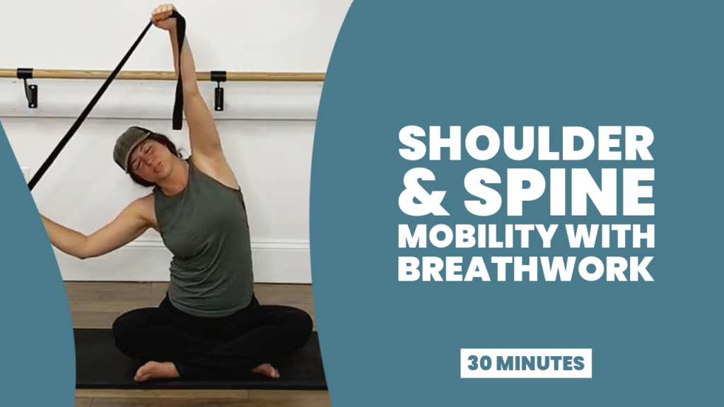 Shoulder & Spine Mobility with Breathwork